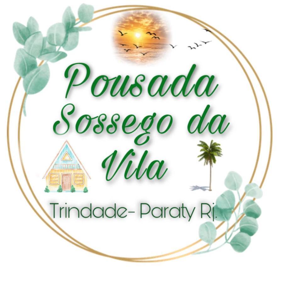 Pousada Sossego Da Vila - Trindade Paraty Kültér fotó